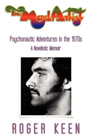 Seller image for The Mad Artist : Psychonautic Adventures in the 1970s for sale by AHA-BUCH GmbH