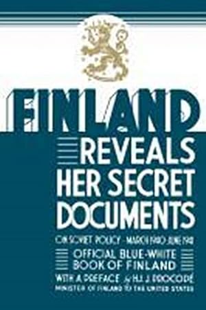 Bild des Verkufers fr Finland Reveals Her Secret Documents zum Verkauf von AHA-BUCH GmbH