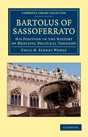 Seller image for Bartolus of Sassoferrato : His Position in the History of Medieval Political Thought for sale by AHA-BUCH GmbH