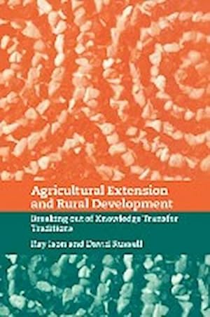 Seller image for Agricultural Extension and Rural Development : Breaking Out of Knowledge Transfer Traditions for sale by AHA-BUCH GmbH