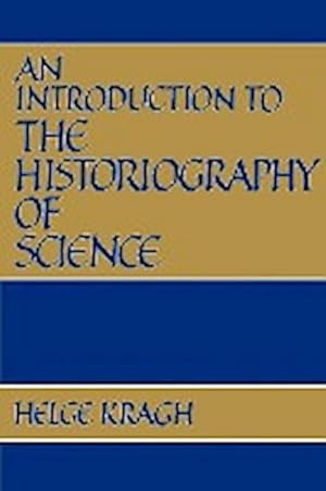 Bild des Verkufers fr An Introduction to the Historiography of Science zum Verkauf von AHA-BUCH GmbH