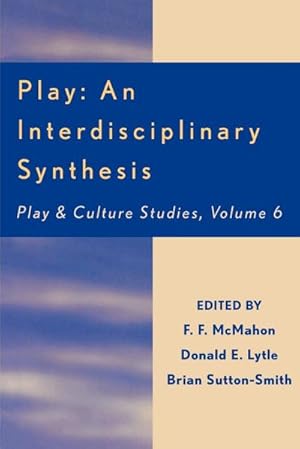 Seller image for Play : An Interdisciplinary Synthesis for sale by AHA-BUCH GmbH