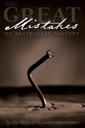 Bild des Verkufers fr The Great Mistakes of Australian History zum Verkauf von AHA-BUCH GmbH