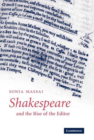 Bild des Verkufers fr Shakespeare and the Rise of the Editor zum Verkauf von AHA-BUCH GmbH