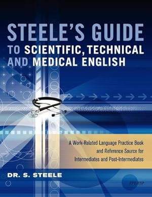 Seller image for Steele's Guide to Scientific, Technical and Medical English for sale by AHA-BUCH GmbH