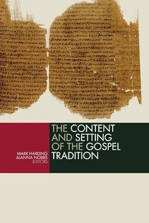 Seller image for Content and the Setting of the Gospel Tradition for sale by AHA-BUCH GmbH