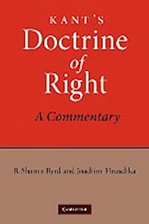 Bild des Verkufers fr Kant's Doctrine of Right : A Commentary zum Verkauf von AHA-BUCH GmbH