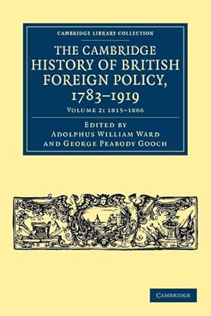 Bild des Verkufers fr The Cambridge History of British Foreign Policy, 1783-1919 - Volume 2 zum Verkauf von AHA-BUCH GmbH