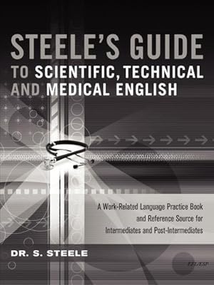 Seller image for Steele's Guide to Scientific, Technical and Medical English for sale by AHA-BUCH GmbH