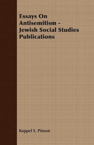 Seller image for Essays On Antisemitism - Jewish Social Studies Publications for sale by AHA-BUCH GmbH