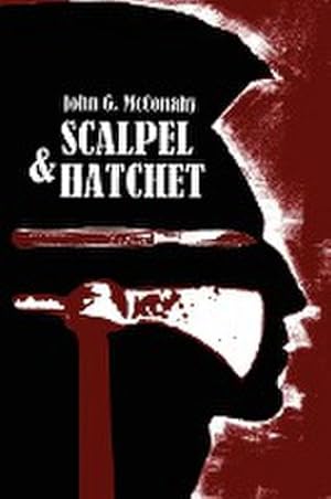 Seller image for Scalpel & Hatchet for sale by AHA-BUCH GmbH