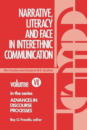 Image du vendeur pour Narrative, Literacy and Face in Interethnic Communication mis en vente par AHA-BUCH GmbH