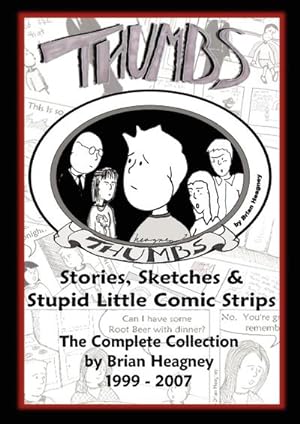 Seller image for Thumbs : Stories, Sketches & Stupid Little Comic Strips for sale by AHA-BUCH GmbH