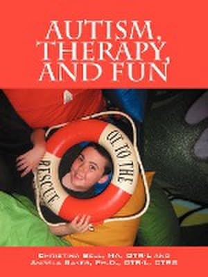 Seller image for Autism, Therapy, and Fun : OT to the Rescue for sale by AHA-BUCH GmbH