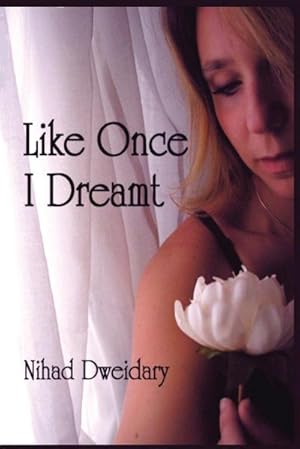 Seller image for Like Once I Dreamt for sale by AHA-BUCH GmbH