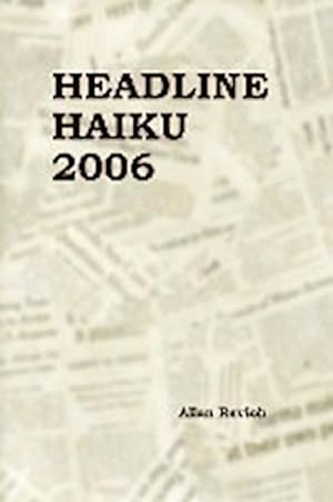 Immagine del venditore per Headline Haiku 2006 venduto da AHA-BUCH GmbH
