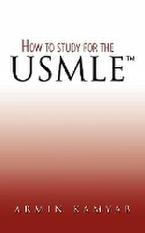 Immagine del venditore per How to study for the USMLE venduto da AHA-BUCH GmbH