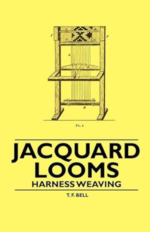 Seller image for Jacquard Looms - Harness Weaving for sale by AHA-BUCH GmbH
