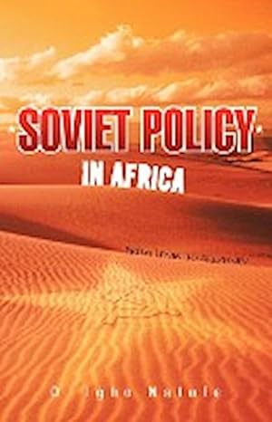 Seller image for Soviet Policy in Africa : From Lenin to Brezhnev for sale by AHA-BUCH GmbH