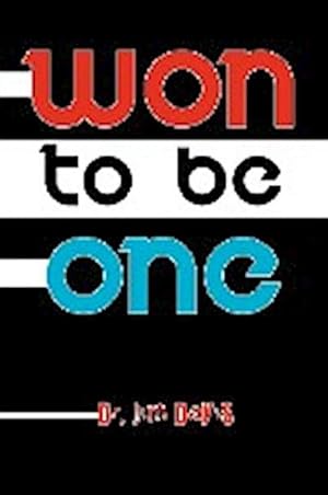 Seller image for Won to Be One for sale by AHA-BUCH GmbH