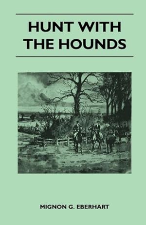 Seller image for Hunt with the Hounds for sale by AHA-BUCH GmbH