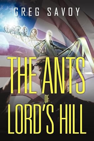 Seller image for The Ants of Lord's Hill : The Tales of Lord's Hill: Book One for sale by AHA-BUCH GmbH