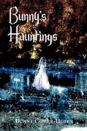 Immagine del venditore per Bunny's Hauntings venduto da AHA-BUCH GmbH