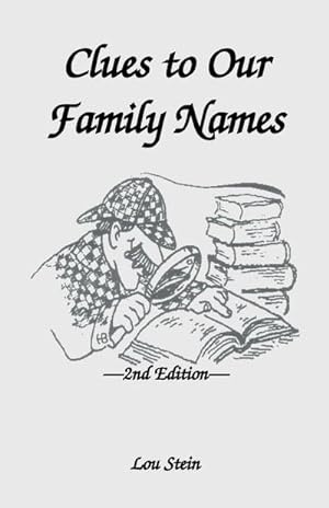 Seller image for Clues to Our Family Names, 2nd Edition for sale by AHA-BUCH GmbH