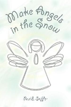 Seller image for Make Angels in the Snow for sale by AHA-BUCH GmbH