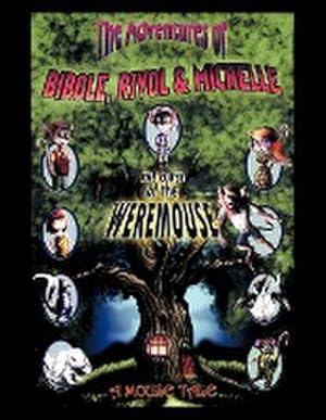 Immagine del venditore per The Adventures of Bibole, Rivol & Michelle : The Curse of the Weremouse venduto da AHA-BUCH GmbH