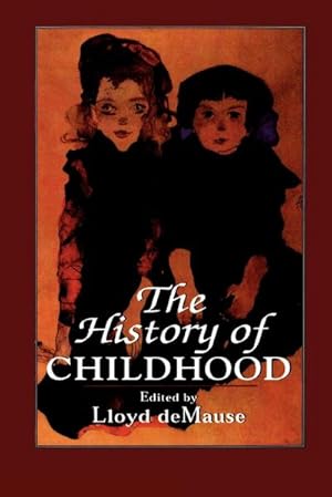 Seller image for The History of Childhood for sale by AHA-BUCH GmbH