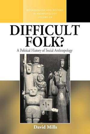 Seller image for Difficult Folk? : A Political History of Social Anthropology for sale by AHA-BUCH GmbH