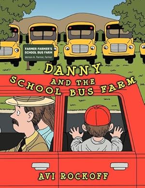 Seller image for Danny And The School Bus Farm for sale by AHA-BUCH GmbH