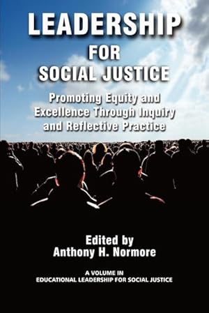 Image du vendeur pour Leadership for Social Justice : Promoting Equity and Excellence Through Inquiry and Reflective Practice (PB) mis en vente par AHA-BUCH GmbH