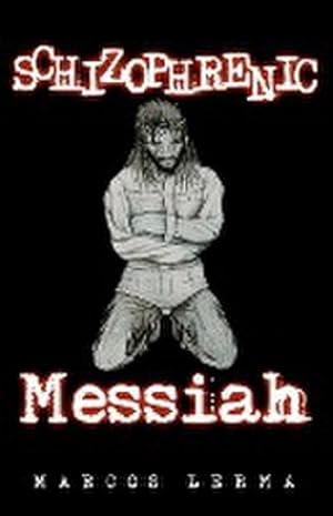 Seller image for Schizophrenic Messiah for sale by AHA-BUCH GmbH