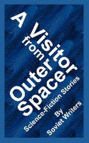 Immagine del venditore per A Visitor from Outer Space venduto da AHA-BUCH GmbH