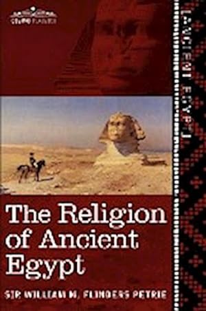 Image du vendeur pour The Religion of Ancient Egypt mis en vente par AHA-BUCH GmbH