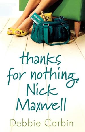 Seller image for Thanks for Nothing, Nick Maxwell for sale by AHA-BUCH GmbH
