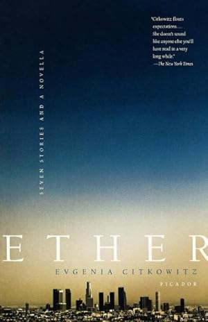 Image du vendeur pour Ether : Seven Stories and a Novella mis en vente par AHA-BUCH GmbH