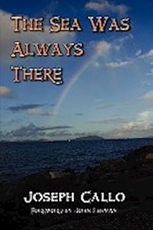 Seller image for The Sea Was Always There for sale by AHA-BUCH GmbH