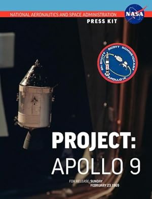 Seller image for Apollo 9 : The Official NASA Press Kit for sale by AHA-BUCH GmbH