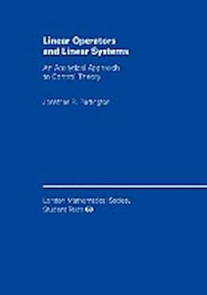 Bild des Verkufers fr Linear Operators and Linear Systems : An Analytical Approach to Control Theory zum Verkauf von AHA-BUCH GmbH