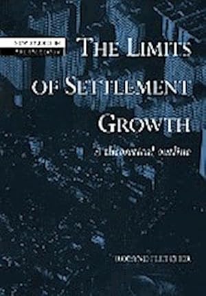 Bild des Verkufers fr The Limits of Settlement Growth : A Theoretical Outline zum Verkauf von AHA-BUCH GmbH