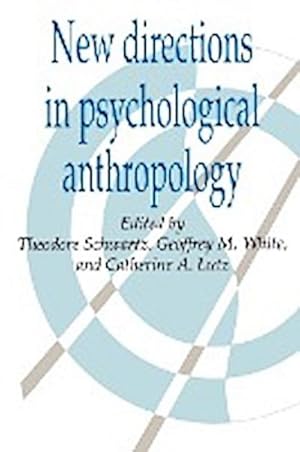 Seller image for New Directions in Psychological Anthropology for sale by AHA-BUCH GmbH