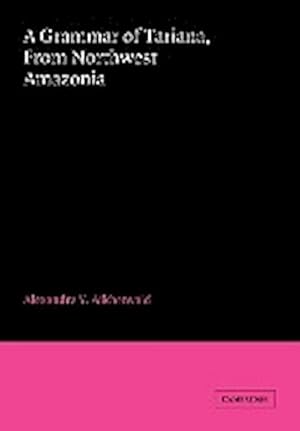 Bild des Verkufers fr A Grammar of Tariana, from Northwest Amazonia zum Verkauf von AHA-BUCH GmbH