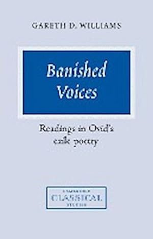 Seller image for Banished Voices : Readings in Ovid's Exile Poetry for sale by AHA-BUCH GmbH