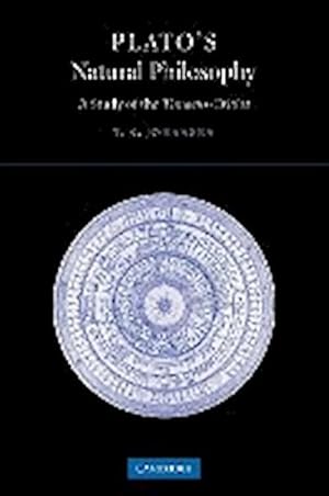 Bild des Verkufers fr Plato's Natural Philosophy : A Study of the Timaeus-Critias zum Verkauf von AHA-BUCH GmbH