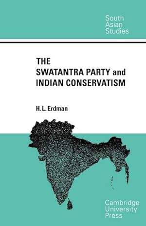 Seller image for The Swatantra Party and Indian Conservatism for sale by AHA-BUCH GmbH