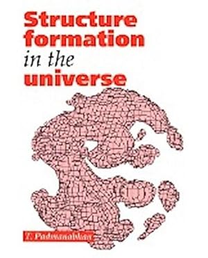 Seller image for Structure Formation in the Universe for sale by AHA-BUCH GmbH