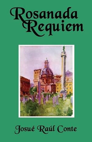 Seller image for Rosanada Requiem : Volume 3 of the Rosanada Trilogy for sale by AHA-BUCH GmbH